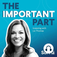 The Important Part: Investing With Liz Young Coming on September 28th