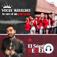 VOCES REBELDES - Episodio 3 CHARLY REY / De Argentina a RBD, un músico versátil y el Ser o Parecer