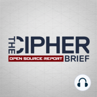 The Cipher Brief Open Source Report for Monday, October 31, 2022