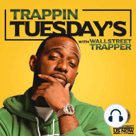 Trappin Tuesdays | Facing 10 Years For Shooting (Joe Budden Podcast Patreon Exclusive) Wallstreet Trapper