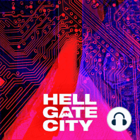 ENTERING Hell Gate City