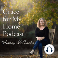 Welcome to Grace for My Home!