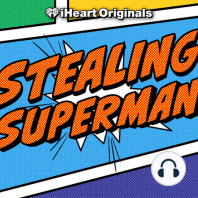 Stealing Superman: Episode Two – Four Empty Frames