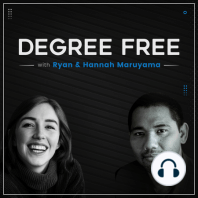 Should You Finish Your Degree? - Ep. 13