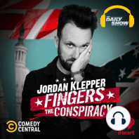 Introducing: Jordan Klepper Fingers the Conspiracy