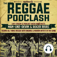 The Reggae Podclash #15 - Josh Heinrichs- 8/8/20