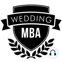 Wedding MBA Podcast 199 - Walter McClellan