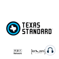 Texas Standard: October 4, 2022