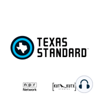 Texas Standard: November 1, 2022