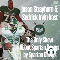 This is Sparta! | Episode 19 | MSU vs Michigan Recap