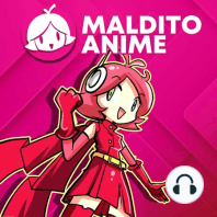 23: Maldito Anime 23: La nueva temporada