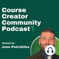 How Jono got started in Course Creation