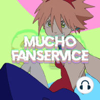 Fanservice everywhere | MUCHO FANSERVICE #10