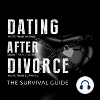Who Is The Dating After Divorce Survival Guide For?