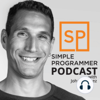 Simple Programmer Podcast 043: Realization From Experiences (Still In Amsterdam) - Simple Programmer European Tour 2015