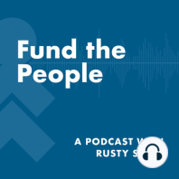Coming Soon! New Season of Fund the People Podcast Launches Sept. 7!