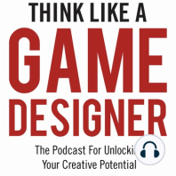 Think Like a Game Designer #34: Mike Turian