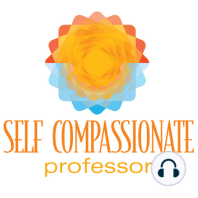 89. Self-compassion, career, & parenting with Dr. Laura Froyen (re-release)