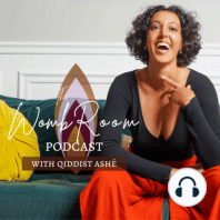 Revolutionizing Your Womb Care: An Introduction to the Womb Room Podcast