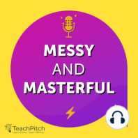 Episode 25: The TeachPitch Podcast