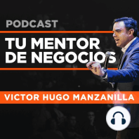 Preguntas y respuestas con Victor Hugo Manzanilla – Sesión #2