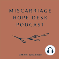 Miscarriage Triggers - Mother's Day Edition w/ Miscarriage Hope Desk Founder, Allison Schaaf | #044