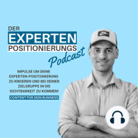 #003 7 Geheimnisse für eine profitable Experten-Positionierung!