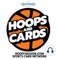 Preparing for the NBA Offseason with Jon from BasketballCardGuy.com (Part 2 of 2)