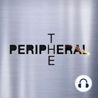 The Doodad - The Peripheral 1x07