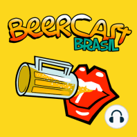 1º Encontro do Mundo das Cervejas Selvagens Brasileiras com Bia e Diego – Beercast #477