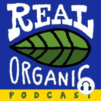 Gary Hirshberg Part 2: Saving Organic Family Farms