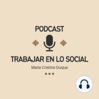 Trabajo Social Organizacional - Adriana Bustamante T1E6