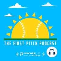 First Pitch Podcast - 7-15-22