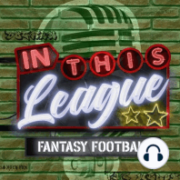 Episode 56 - Mock Draft 7.0 14 Man 2QB, 2RB, 2WR And 2TE