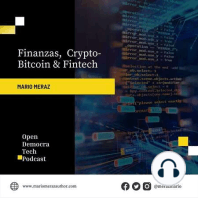 3. Finanzas, Bitcoin, Crypto(Blockchain), Finanzas Descentralizadas DeFi y Fricción interbancaria