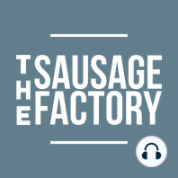 The Sausage Factory Episode 24: Fireproof Studios