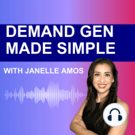 Ep. 33 - Entrepreneurship & Simplifying Demand Gen | Janelle Amos on the Do Good Work Podcast