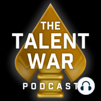 Welcome To The Talent War Podcast
