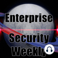 Michael Dalgleish, LogRhythm - Enterprise Security Weekly #37