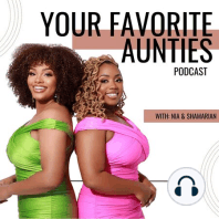 Ep. 119: Ask The Aunties!