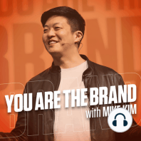 BYP 88 – The 3 You’s Of Building A Personal Brand