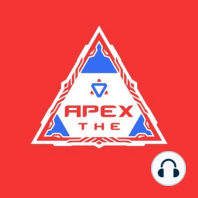 Episode 18: Furia XeraTricky, ALGS Day 6 & 7, Looking Ahead