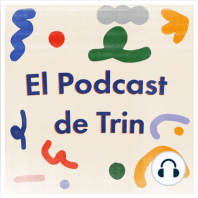 #3: ¿Qué pasa cuando escucho mis emociones? ft. La Zorra Zapata - El Podcast de Trin