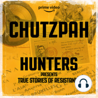 Introducing - Chutzpah: Hunters Presents True Stories of Resistance