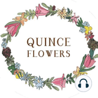 Quince Flowers Podcast - ep2 - With Warren Vigor