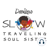 Slow Traveling Soul Sister podcast trailer