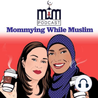 Muslim Moms and Overwhelm