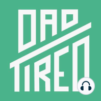 When Something Needs To Change (with David Platt) | Dad Tired Podcast