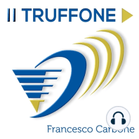IT 001: Benvenuti al Podcast: il Truffone.