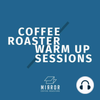 49 | Starting A Multi-Roaster Coffee Shop Built On Core Values ( Narrative Coffee ) With Maxwell Mooney